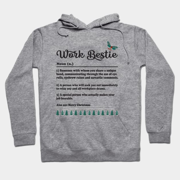 Work Bestie Hoodie by Work Memes